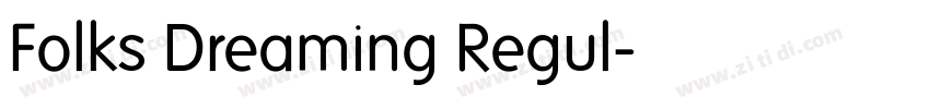 Folks Dreaming Regul字体转换